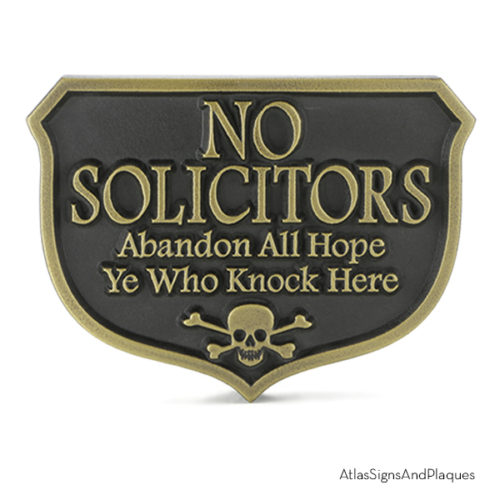 No Solicitors Abandon All Hope Brass Raised