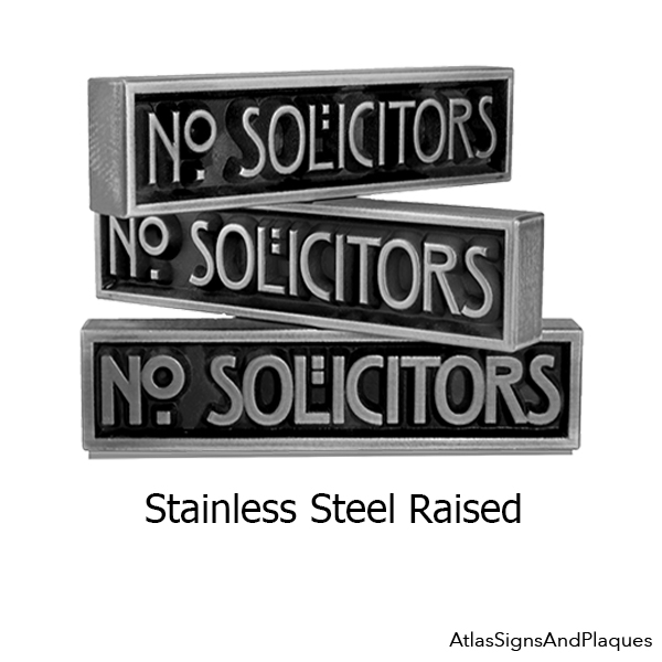 Stainless Steel Stickley No Solicitors