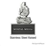 Mortal Media Stainless Steel Raised