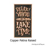 Lake Time Sign shown in our Copper finish
