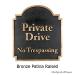Private Drive No Trespassing Sign, Raised, Bronze