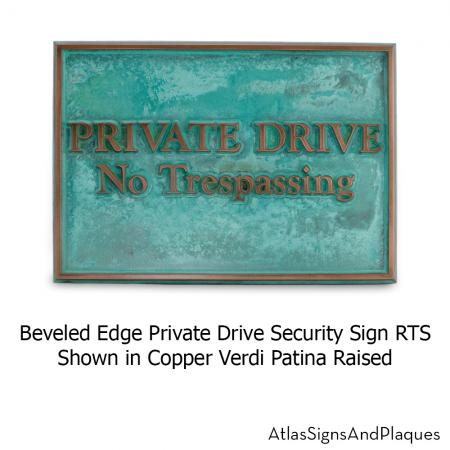 Beveled Edge Private Drive Security Sign