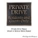 private drive plaque