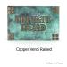 Arts and Crafts Era Plaque in Copper Verdi in Raised lettering style