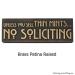 Thin Mints No Soliciting Sign - Brass
