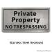 Stainless Steel Private Property
