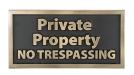 Bronze or copper finish Private Property sign handcrafted outdoor plaque